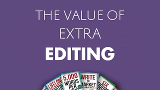 The Value of Extra Editing