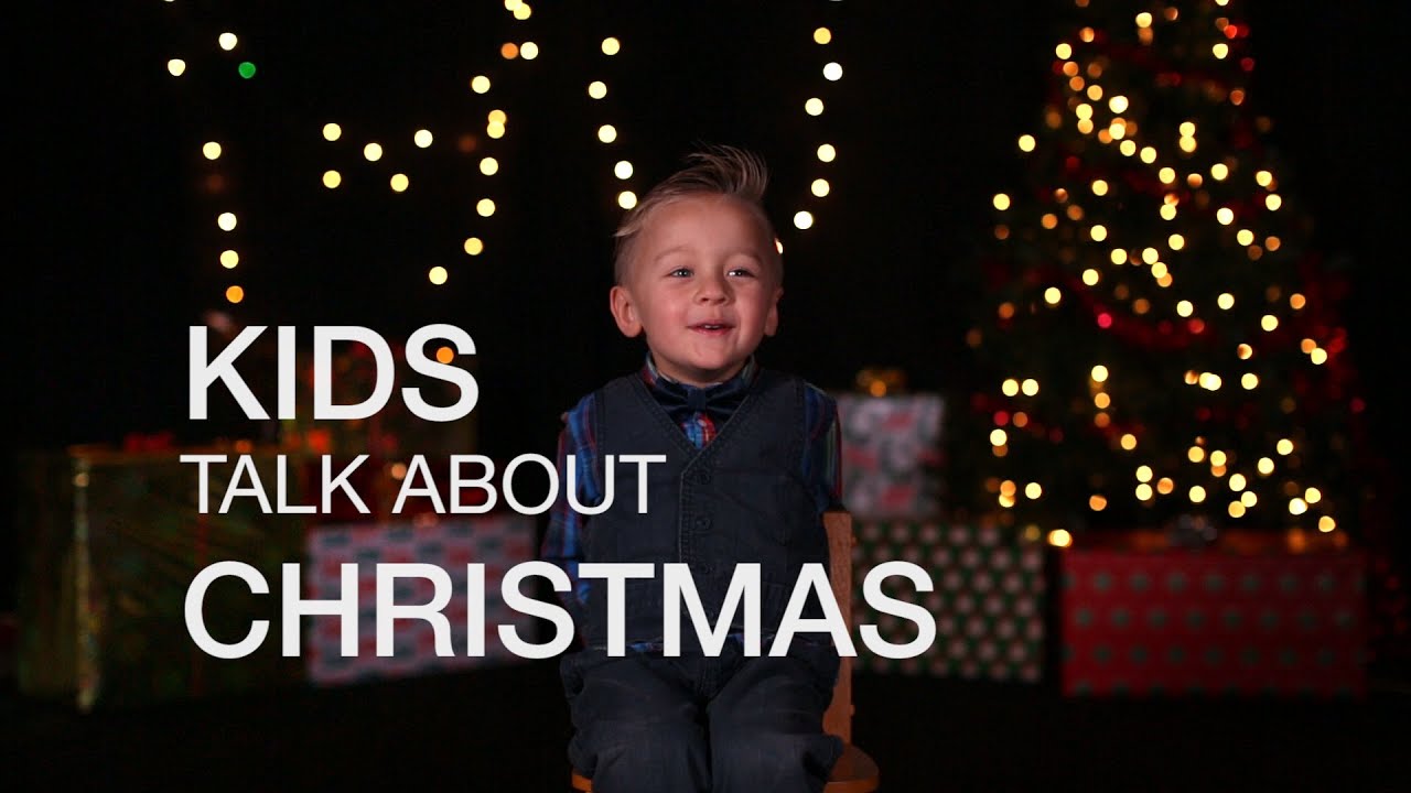 KIDS TALK ABOUTS CHRISTMAS YouTube