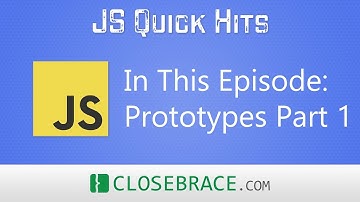 JS Quick Hits 22 - Prototypes Part 1
