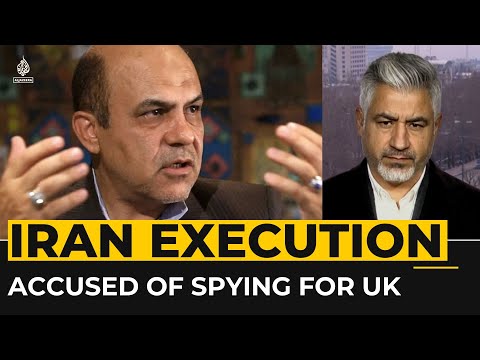 Iran hangs former defence ministry official for spying for UK