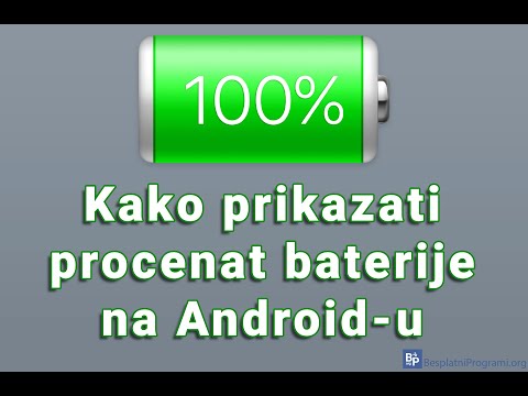 Kako prikazati procenat baterije na Android-u