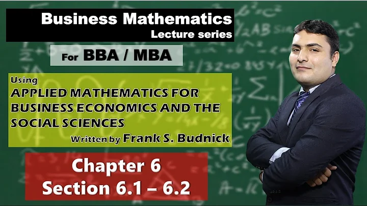 Chapter 6 Quadratic Functions (sections 6.1 and 6.2) Business Mathematics By Frank S Budnick
