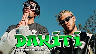 Bad Bunny x Jhay Cortez - Dákiti (Letras/Lyrics)