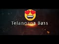 Telangana bass  edm  dj nikhil martyn