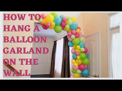 How to Hang a Balloon Garland on the Wall