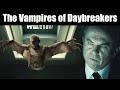 The Vampires of The Movie Daybreakers (2009)
