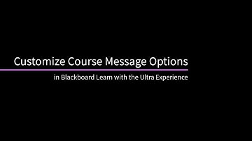 Customize Course Message Options in Blackboard Learn
