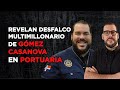 REVELAN DESFALCO MULTIMILLONARIO DE VICTOR GÓMEZ CASANOVA EN PORTUARIA Y LO SOMETEN