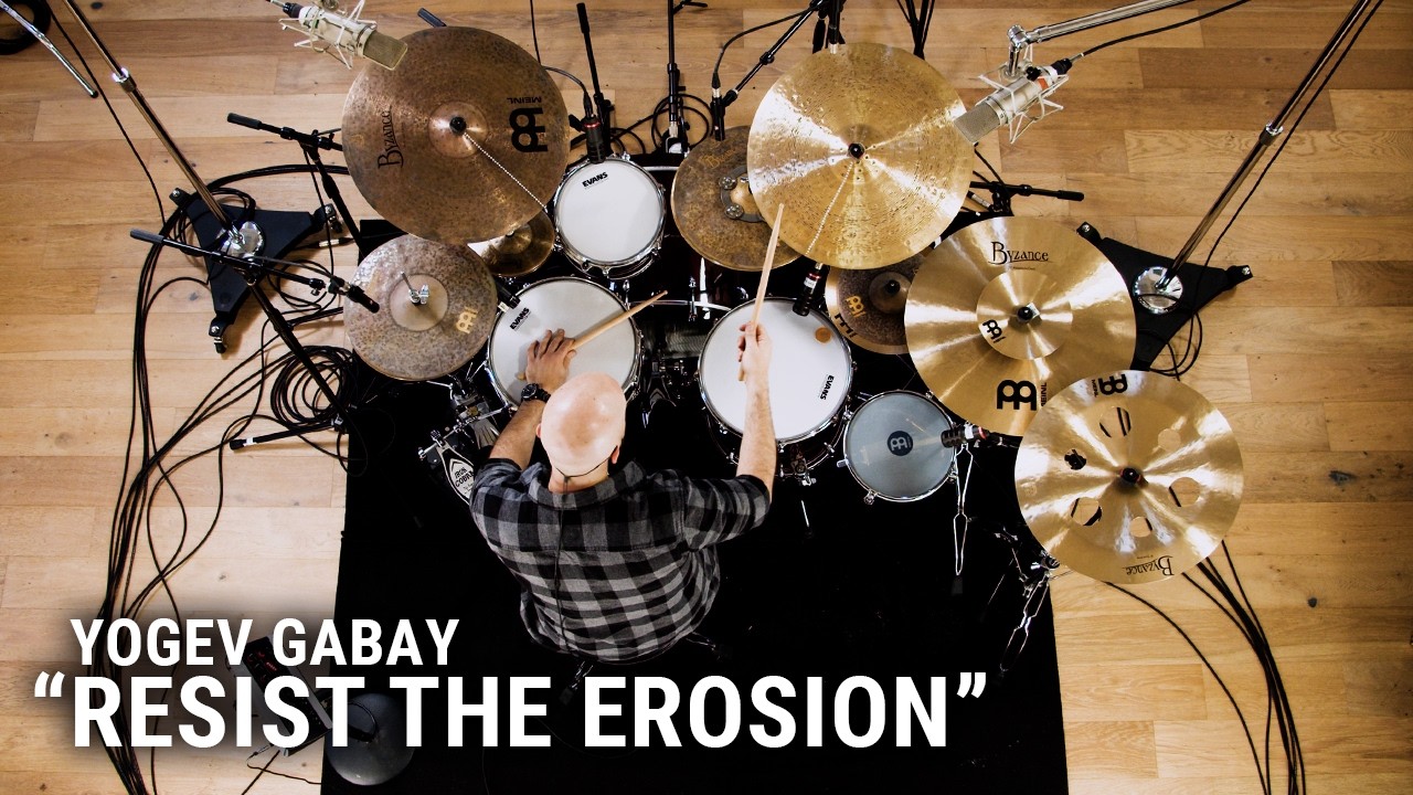 Meinl Cymbals - Yogev Gabay - "Resist the Erosion" by Freak Audio Lab