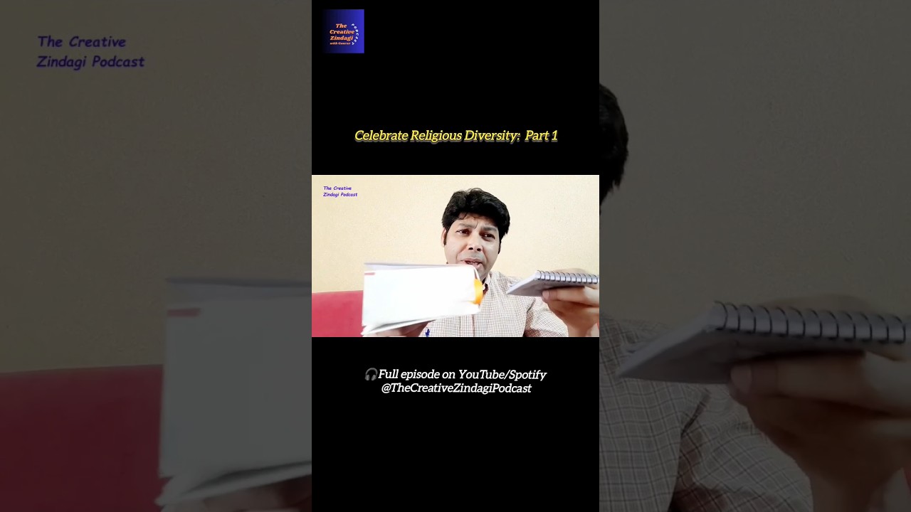 Why celebrate religious diversity? Part 1 