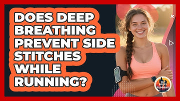 Does Deep Breathing Prevent Side Stitches While Running?
