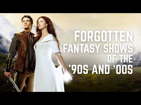 90s and 2000s Fantasy Shows You Forgot Existed (Part 1)