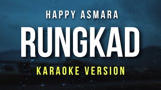 Rungkad - Happy Asmara Karaoke