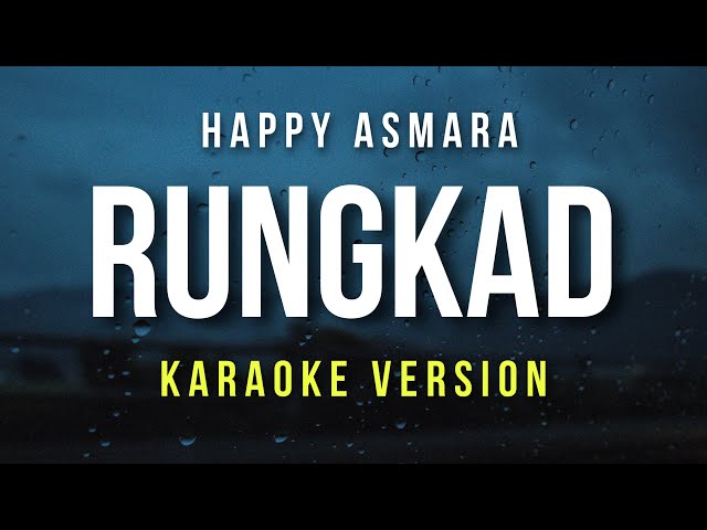 Rungkad - Happy Asmara (Karaoke) class=