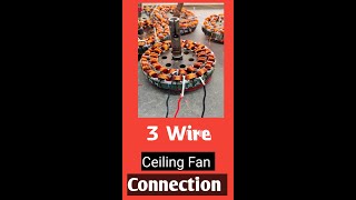 Ceiling Fan 3 wire Connection #shorts #ceilingfanconnection