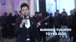 Nuriddin Yusupov - To'yda | Нуриддин Юсупов - Туйда 2020