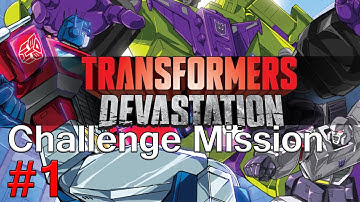 Transformers: Devastation - Challenge Mission 1 S Rank *Commander*