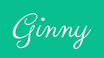 Learn how to Sign the Name Ginny Stylishly in Cursive Writing