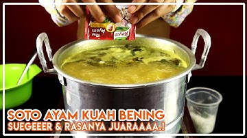 Resep Soto Ayam Kuah Bening | Spesial,  Seger Dan Enak Banget