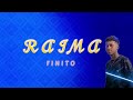 RAIMA Finito Official Lyric Video 