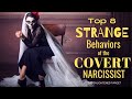 Top 8 STRANGE Behaviors of the Covert Narcissist