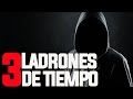 👊👊3 ladrones de tiempo y CÓMO COMBATIRLOS