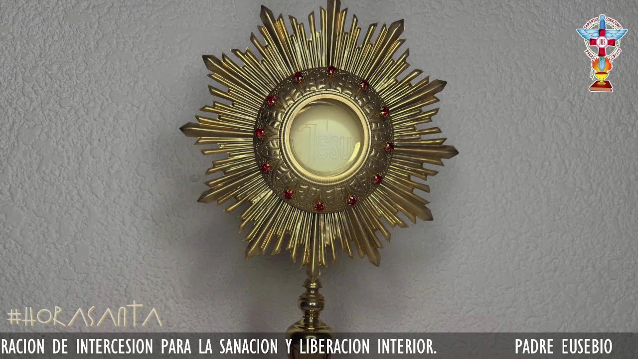 HORA SANTA LUNES 02 DE MARZO 2026 CON ORACION PARA LA SANACION Y LIBERACION INTERIOR.