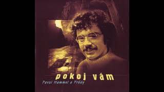 Pavol Hammmel & Prúdy - Pokoj Vám (1969)