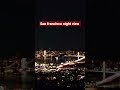 san francisco night view