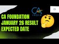 Ca foundation january 2026 result expected date #cafoundation2026 #result