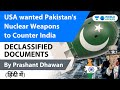 USA wanted Pakistan’s Nuclear Weapons to Counter India