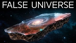 The Universe May be a Deception... and that is Terrifying.