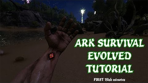 Ark Survival Evolved: First 15ish Minutes