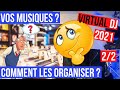 Classer la musique crer des playlists dans virtual dj 2021  part 2