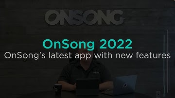 Explore OnSong 2022 and Its New Features
