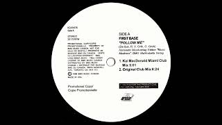 First Base - Follow Me (Kai McDonald Miami Club Mix) (HQ) Resimi