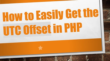 How to Easily Get the UTC Offset in PHP
