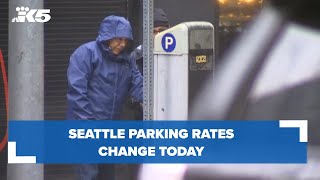 Seattle parking rates change today