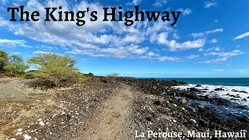 La Perouse, Maui, Hawaii - The King’s Highway - Keone’oio Bay