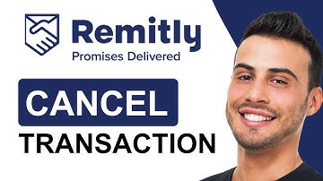 How To Cancel Remitly Transaction in Progress | Quick & Easy! (2025)