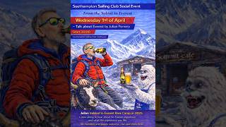 Julian’s Talk on His Everest Expedition | Southampton Sailing Club