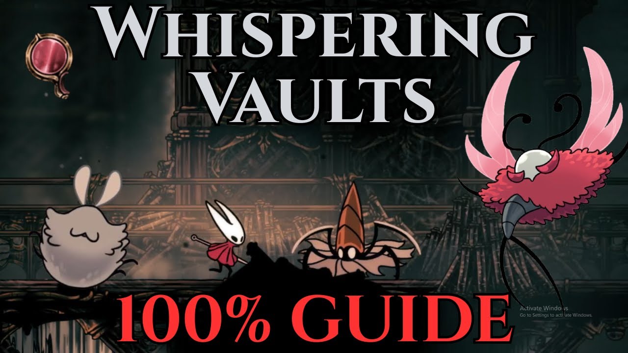 Whispering Vaults Guide - Silksong 100% Walkthrough