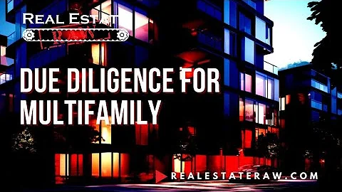 Advanced Multifamily Due Diligence