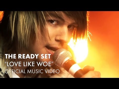 The Ready Set - Love Like Woe (International Version) [Official Music Video]