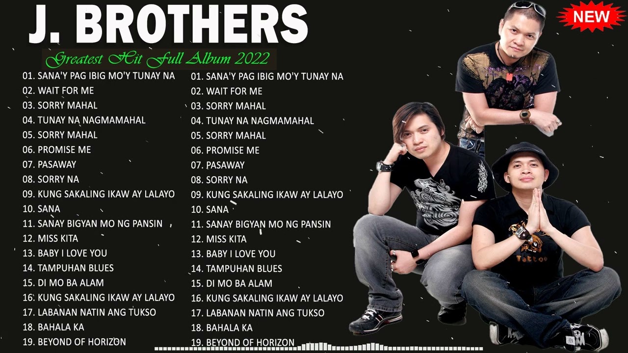 J BROTHERS MEDLEY HITS OPM LOVE SONG 2022 🍁 NEW TAGALOG SONG ROMANTICS PLAYLIST 2022