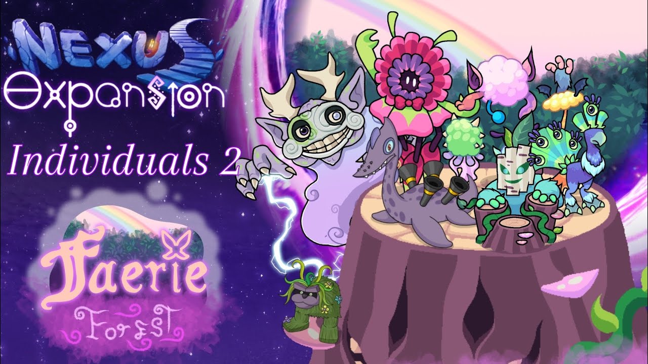 Nexus Expansion Faerie Forest Individuals YouTube