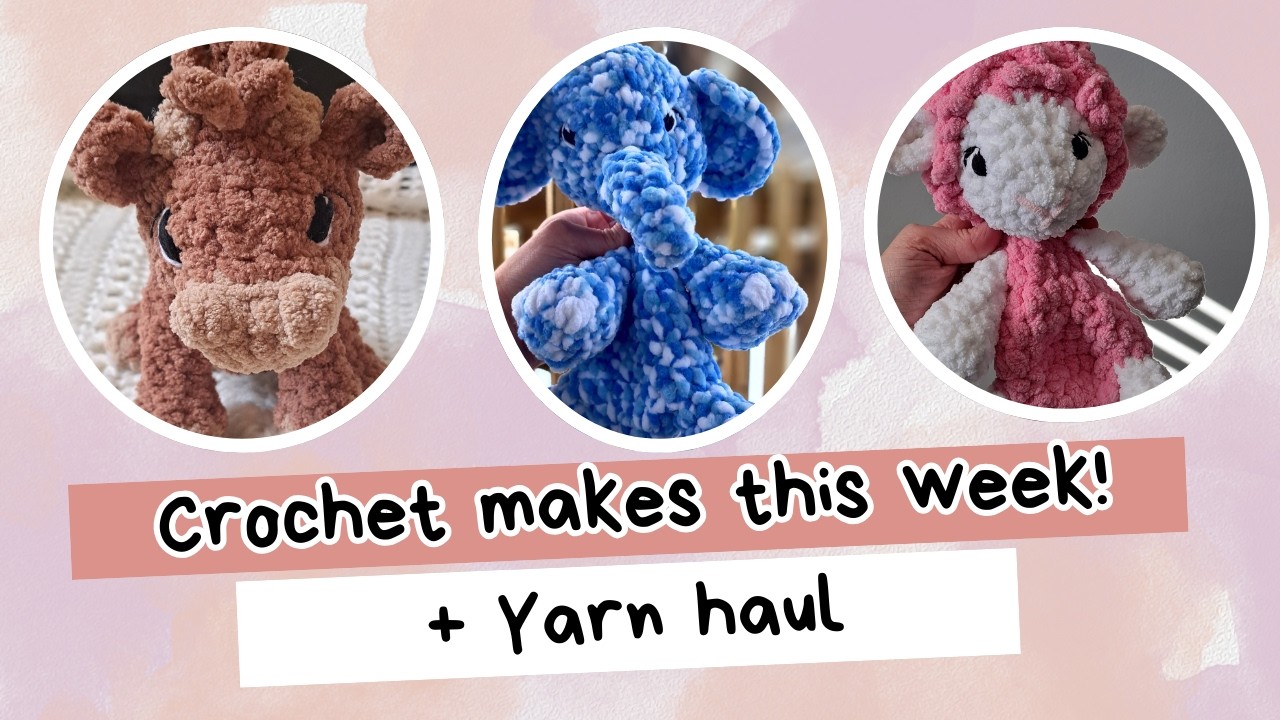 This Week's Crochet Makes 🧶 Preparing for My Upcoming Market! And Another Yarn Haul 