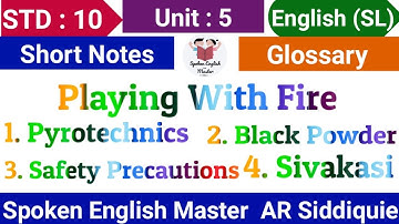 Short Notes Playing With Fire in Hindi | Std 10 Unit  5 | Dhoran 10 Angreji GSEB | Ahmad Eng Edu