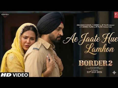 Jaate Hue Lamhon - Border 2 | Official Song | Sunny Deol, Varun Dhawan