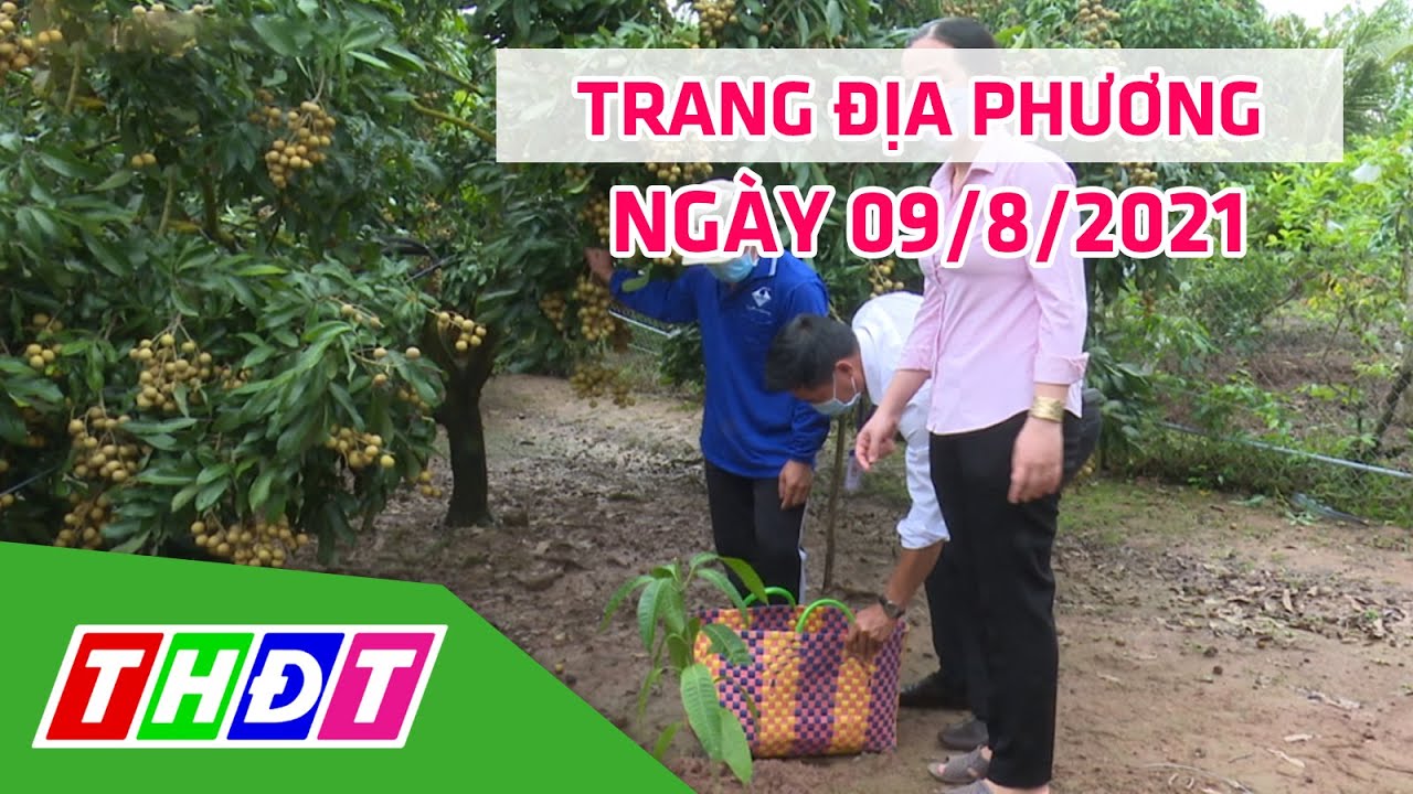 Trang địa phương | 09/8/2021 | TP.Cao Lãnh - Hỗ trợ... - youtube